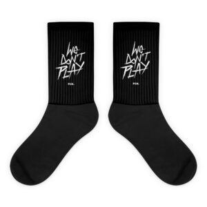 FCK. We Don't Play Chaussettes
